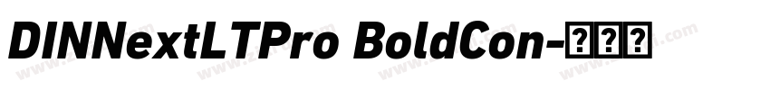 DINNextLTPro BoldCon字体转换